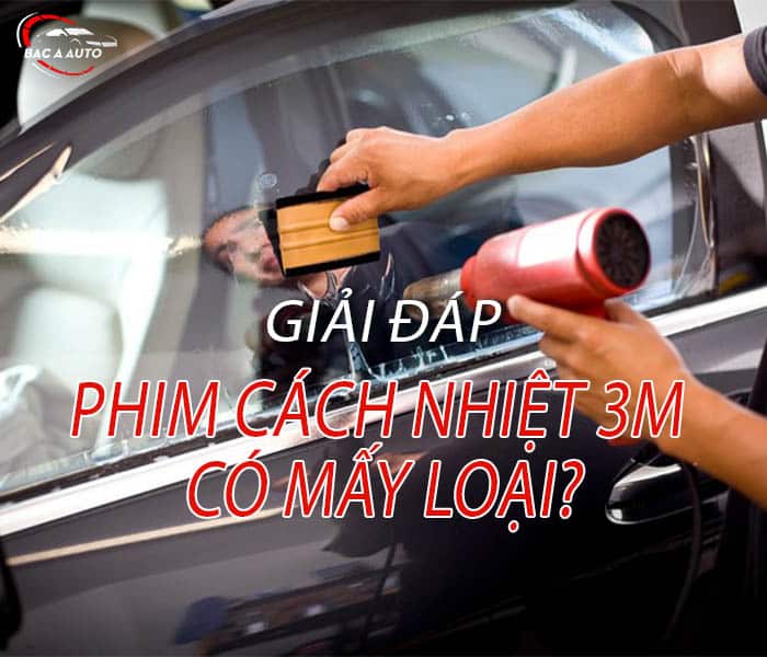 phim-cach-nhiet-3m-co-may-loai